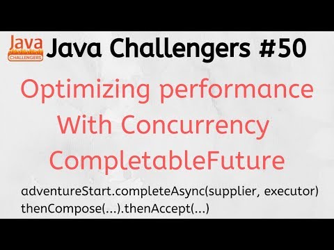 Java Challengers 50 Concurrency Completablefuture Lambda Threads