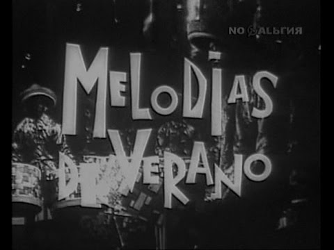Мелодии лета / Melodías de Verano (1968)