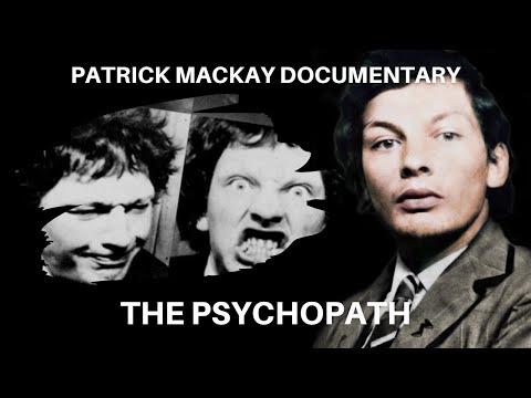 Serial Killer Documentary: Patrick MacKay (The Psychopath)