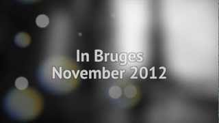 preview picture of video 'In Bruges - 2012'