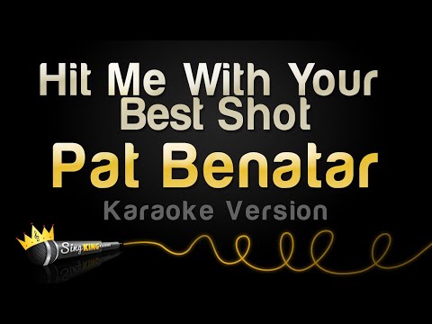 Pat Benatar - Hit Me With Your Best Shot (Karaoke Version)