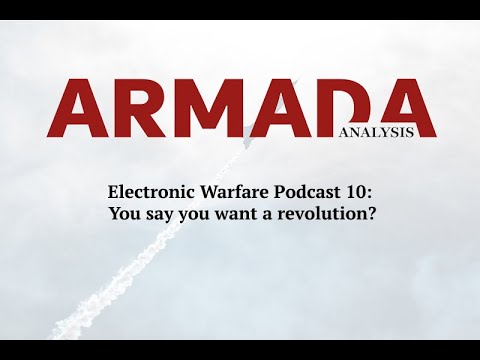 Electronic Warfare Podcast 10: You say you want a revolution?