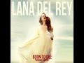 Lana Del Rey- Little Girls 