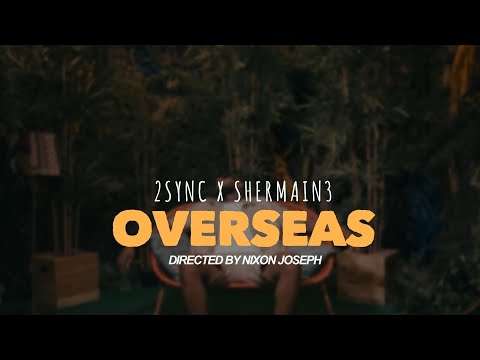 2Sync - Overseas ft Shermain3 (Prod.Qntn)