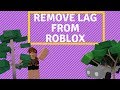 How To Remove Lag From Roblox | Works Windows 10/8/7 (2018) How To Remove Lag From Roblox | Works Windows 10/8/7 (2018)