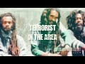 Israel Vibration  Terrorist Lyrics