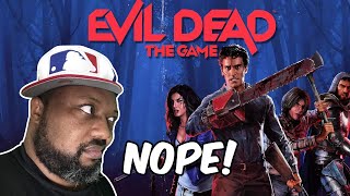Evil Dead the Game - Nope