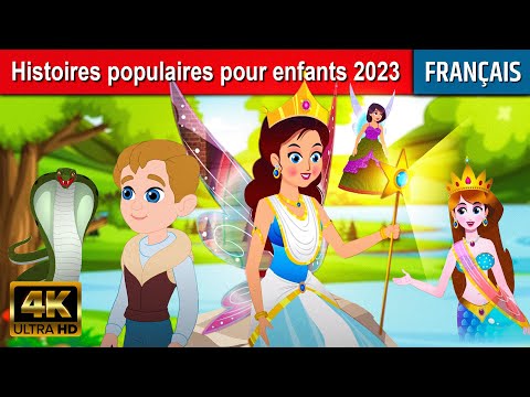 Histoires populaires pour enfants 2023 - Histoire Pour S'endormir | Contes De Fées en Français