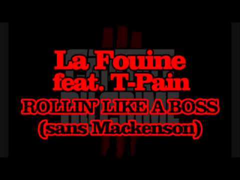 La Fouine & Mackenson  Feat  Pain Rollin' Like A Boss