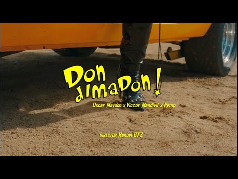 Don Dimadon - REMP X OSCAR MAYDON X VICTOR MENDIVIL