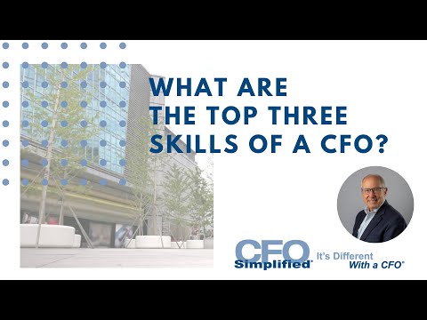 What Are the Top Three Skills of a CFO?