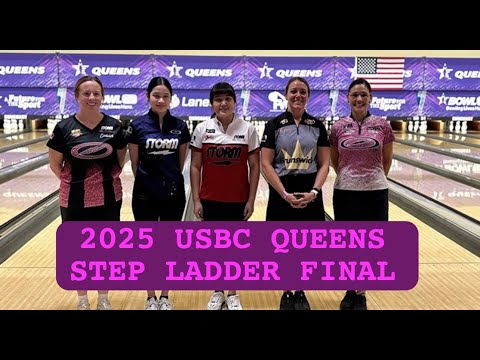2025 USBC Queens Stepladder Final