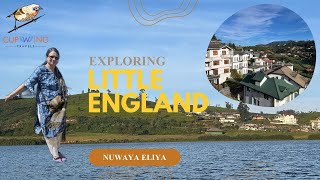Exploring Nuwara Eliya | Tea Gardens, Misty Hills & Little England Charm