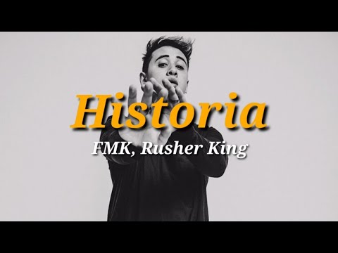 FMK-Rusherking-Big One- HISTORIA (Lyrics) *MI PRIMER LYRICS*