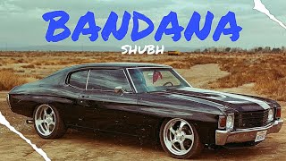 BANDANA - SHUBH (NEW SONG ) LATEST PUNJAB SONG VIDEO | HARKIRAT_306