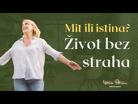 Da li je moguće živeti bez straha? Evo istine!