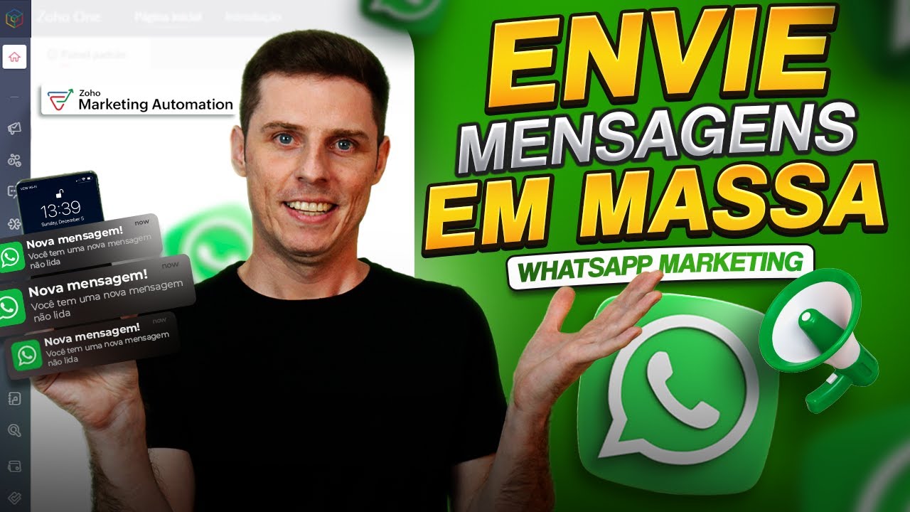 Como Enviar Mensagens em Massa no WhatsApp usando o Zoho Marketing Automation (COM API OFICIAL)