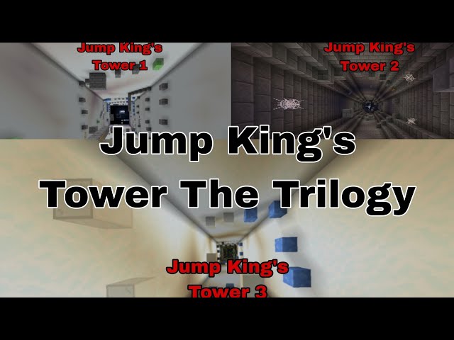 Jump King's Tower The Trilogy Minecraft Map