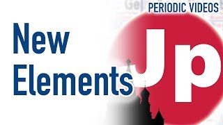 FOUR new elements (inc Japonicium and Moscovium?) - Periodic Table of Videos