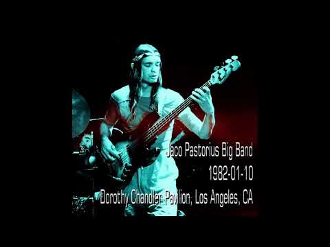 Jaco Pastorius Big Band - 1982-01-10, Dorothy Chandler Pavilion, Los Angeles, CA