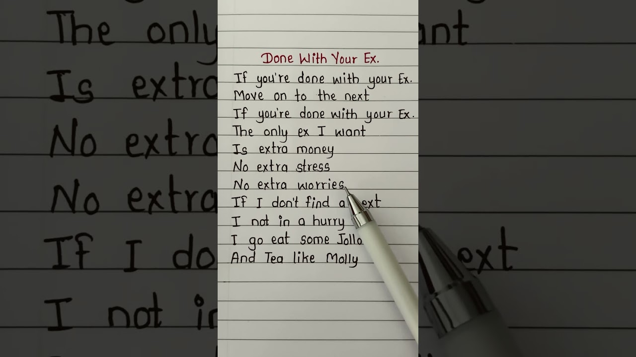 Done With Your Ex song lyrics #lyrics #song #trendingsong #handwriting #youtubeshorts #shortfeed