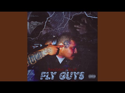 Fly Guys (feat. Big E)