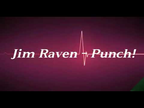 Jim Raven - Punch! (Original Mix)