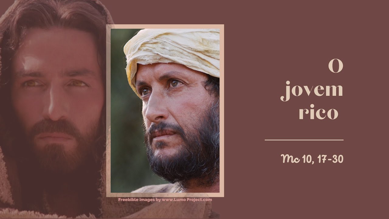 O jovem rico: a agulha e o camelo. Qual o significado de tudo isso?