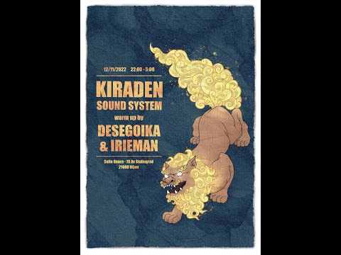 Onura 12/11/22 : Kiraden plays Kai Dub/Don Fe/J Robinson/Whodemsound