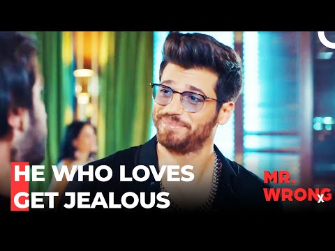 You Make Me Jealous In Any Way - Mr. Wrong