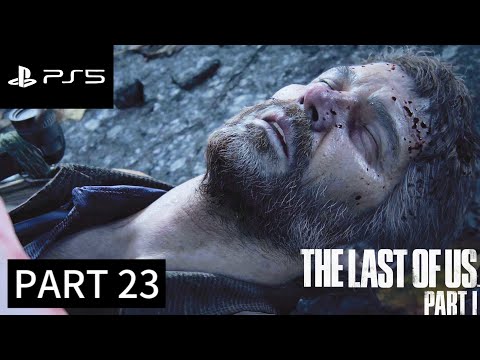 THE LAST OF US PART 1 PS5 Walkthrough Gameplay [NO COMMENTRY]Part 23