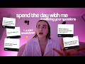 Spend The Day With Me While I Answer Your Questions Mental Breakdown Lol