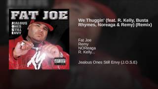 We Thuggin feat. R Kelly ,Noreaga, Busta Rymes, &amp; Remy Remix