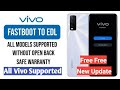 Vivo Fastboot Reboot To Edl Free With Unlock Tool New Update All Vivo Qualcomm Model Supported