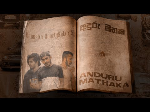 Anduru Mathaka (අදුරු මතක)  - Hearty Kaiz X Sajja X Danuush (Prod. Floky Jay)