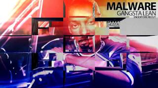Malware - Gangsta Lean (Snoop Dogg Dr Dre Recut)