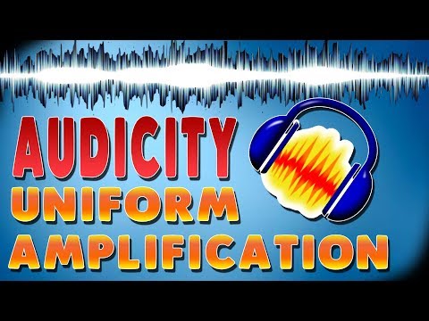 How To Level Audio In AUDACITY (Uniform Amplification )