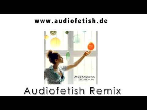 Ayoe Angelica - Mr. Man On Top (Audiofetish remix)