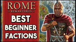 Total War ROME Remastered Guide: Best Factions for Beginners (Campaign Top 5)