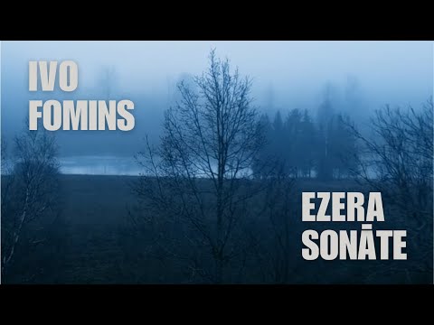 Ivo Fomins  – Ezera sonāte