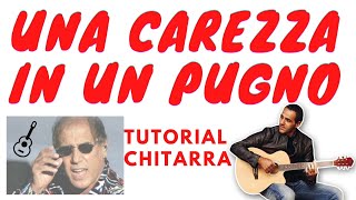 UNA CAREZZA IN UN PUGNO - ADRIANO CELENTANO - DIVERTIAMOCI CON LA CHITARRA