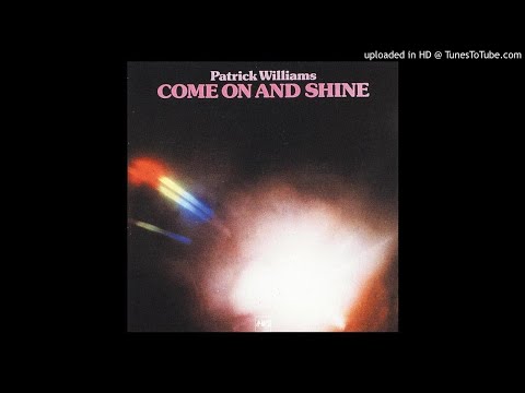 LYSERGICFUNK : Come On and Shine - Patrick Williams