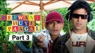 Deewane Huye Paagal - Superhit Comedy Movie Part 3