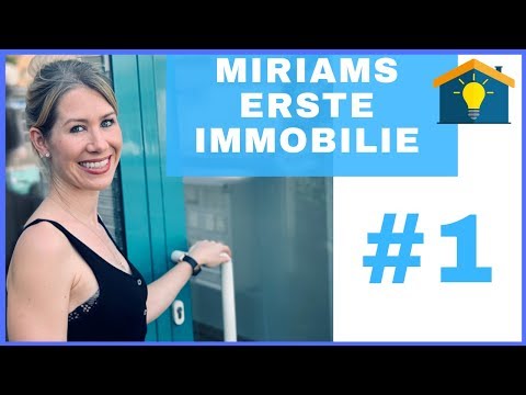 Miriams erste Immobilie als Kapitalanlage