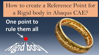 How to create a reference point for Rigid body in Abaqus CAE Abaqus Reference Point Explained