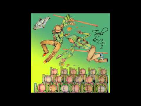 Trails - Oh Geez ft. Dray Sr & Jay Caron