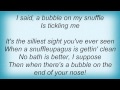 Sesame Street Bubble On My Snuffle Lyrics