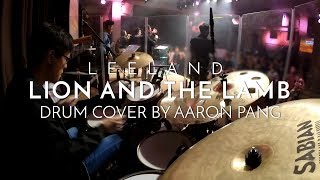 Lion and the Lamb | Leeland | Live Drum Cover