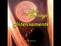 Intensamente - Eddie Santiago (1993)