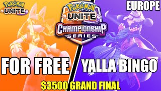 For Free vs Yalla Bingo - $3500 GRAND FINAL PUCS EU March | Pokemon Unite